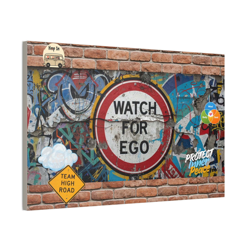 Graffiti Street Art Canvas — "Watch For Ego" Inspirational Wall Art