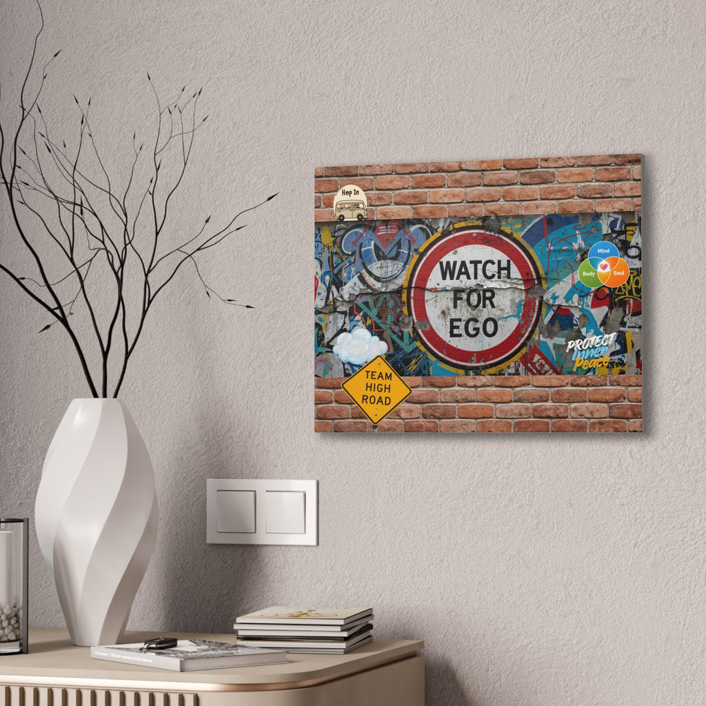 Graffiti Street Art Canvas — "Watch For Ego" Inspirational Wall Art
