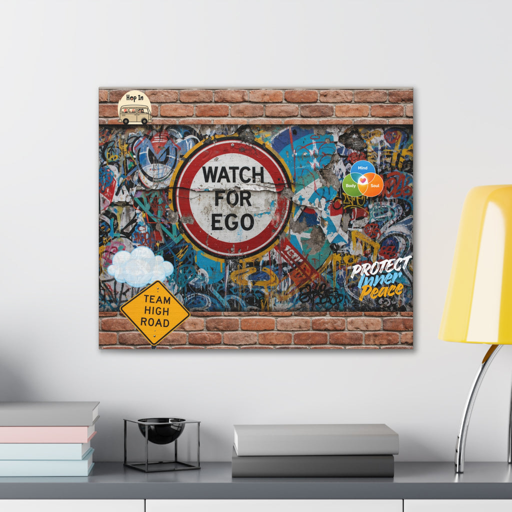 Graffiti Street Art Canvas — "Watch For Ego" Inspirational Wall Art