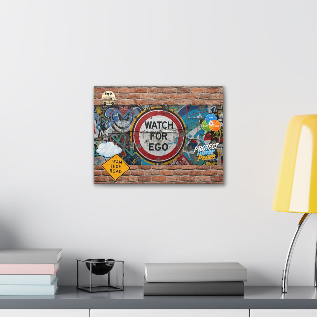 Graffiti Street Art Canvas — "Watch For Ego" Inspirational Wall Art