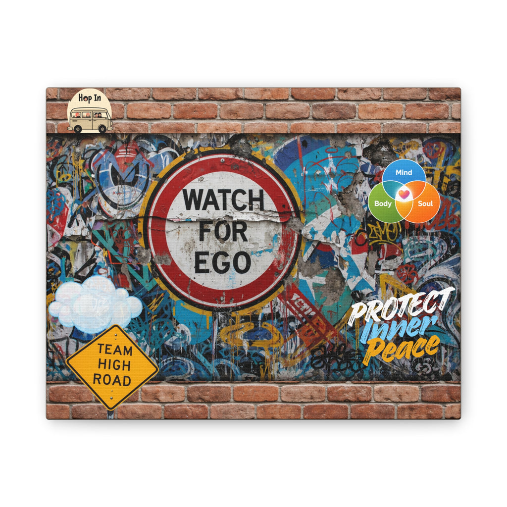 Graffiti Street Art Canvas — "Watch For Ego" Inspirational Wall Art