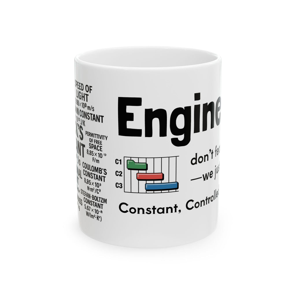 Engineers Like Constants Ceramic Mug, (11oz, 15oz)